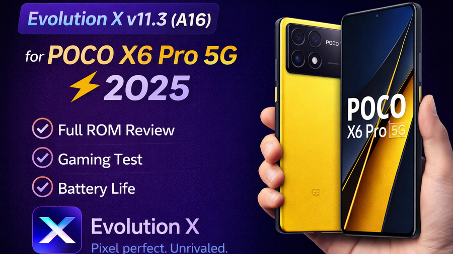 Evolution X 11.3 for Poco X6 Pro 5G